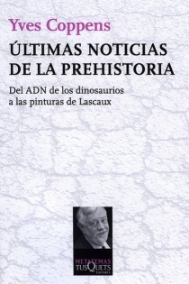 Portada del libro Últimas noticias de la prehistoria - ISBN: 9788483834206