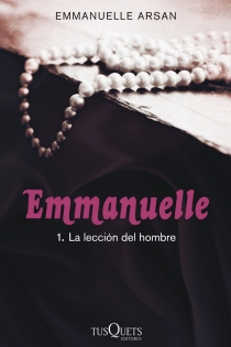 Portada del libro Emmanuelle 1. La lección del hombre - ISBN: 9788483837429