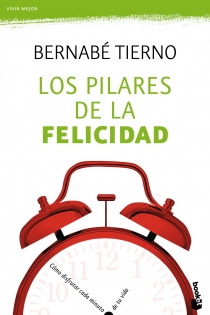 Portada del libro Los pilares de la felicidad - ISBN: 9788484608530