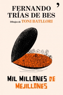 Portada del libro Mil millones de mejillones - ISBN: 9788484608622