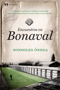 Portada del libro Encuentros en Bonaval - ISBN: 9788484608691