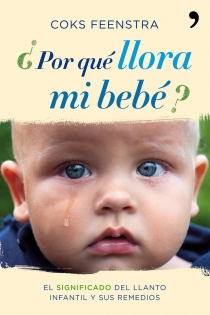 Portada del libro ¿Por qué llora mi bebé?