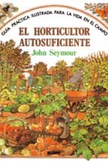 Portada del libro Guía práctica ilustrada. Horticultor autosuficiente