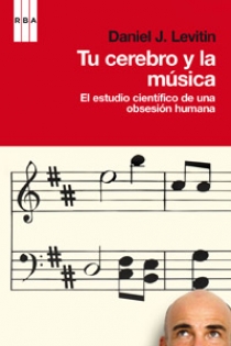 Portada del libro Tu cerebro y la musica - ISBN: 9788490060254