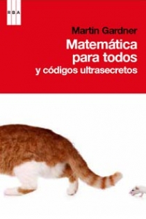 Portada del libro: Matematicas para todos y codigos ultrasecretos