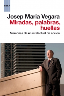 Portada del libro Miradas, palabras, huellas - ISBN: 9788490062456