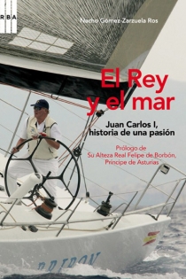 Portada del libro El Rey y el mar - ISBN: 9788490064344