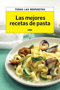 Portada del libro Las mejores recetas de pasta - ISBN: 9788490066614