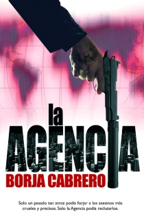 Portada del libro La agencia - ISBN: 9788490181980