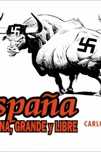 Portada del libro España: una, grande y libre