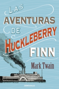 Portada del libro: Las aventuras de Huckleberry Finn