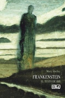 Portada del libro: Frankenstein . El texto de 1818