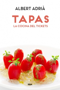 Portada del libro Tapas, la cocina del Tickets - ISBN: 9788490560051