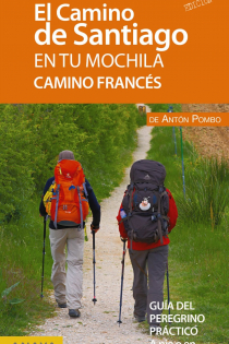 Portada del libro: El Camino de Santiago en tu mochila. Camino Francés