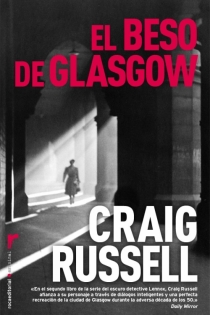 Portada del libro El beso de Glasgow - ISBN: 9788492833559
