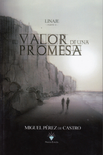 Portada del libro VALOR DE UNA PROMESA,EL - ISBN: 9788494640094