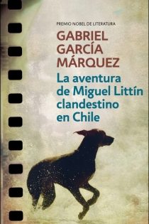 Portada del libro La aventura de Miguel Littín clandestino en Chile