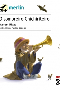 Portada del libro O sombreiro Chichiriteiro - ISBN: 9788497829625