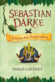 Portada del libro: Sebastian Darke.Príncep dels Exploradors