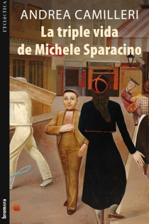 Portada del libro La triple vida de Michele Sparacino
