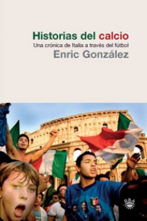 Portada del libro Historias de calcio  n. Ed. - ISBN: 9788498678161