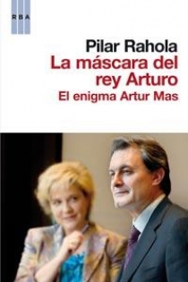 Portada del libro La mascara del rey arturo - ISBN: 9788498678178
