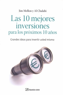 Portada del libro Las 10 mejores inversiones para los próximos 10 años - ISBN: 9788498750157