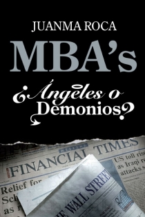 Portada del libro: MBA's. ¿Ángeles o demonios?