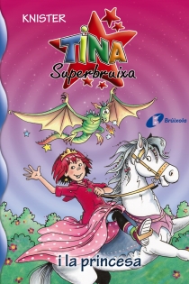 Portada del libro: Tina Superbruixa i la princesa
