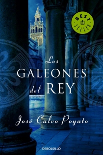 Portada del libro Los galeones del rey - ISBN: 9788499080277