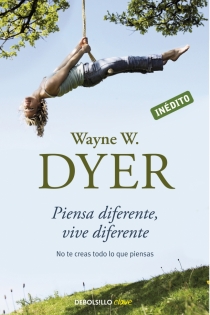 Portada del libro Piensa diferente, vive diferente - ISBN: 9788499082196