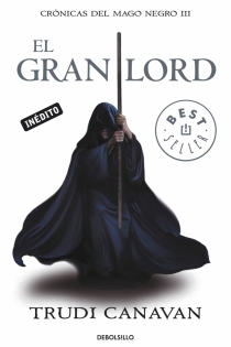 Portada del libro El Gran Lord (Crónicas del mago negro 3) - ISBN: 9788499083407
