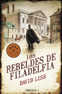 Portada del libro Los rebeldes de Filadelfia - ISBN: 9788499087818