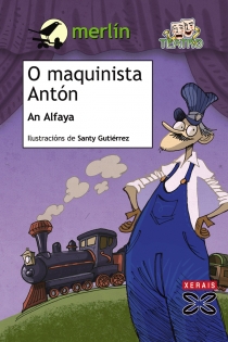 Portada del libro O maquinista Antón - ISBN: 9788499140520
