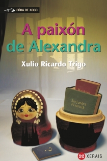 Portada del libro: A paixón de Alexandra