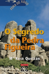 Portada del libro O Segredo da Pedra Figueira - ISBN: 9788499142142