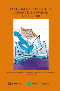 Portada del libro O Álbum na Literatura Infantil e Xuvenil (2000-2010) - ISBN: 9788499142951
