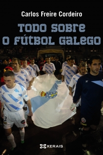 Portada del libro: Todo sobre o fútbol galego