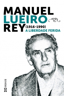 Portada del libro: Manuel Lueiro Rey (1916-1990)