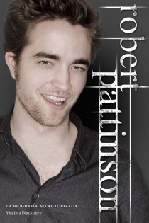 Portada del libro Biografía no autorizada de Robert Pattinson