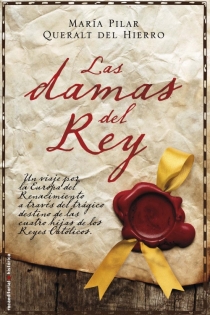 Portada del libro Las damas del rey - ISBN: 9788499182827