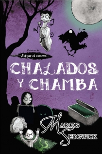 Portada del libro Chalados y chamba - ISBN: 9788499183930