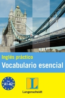 Portada del libro: Inglés práctico vocabulario esencial