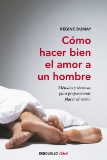 Portada del libro Cómo hacer bien el amor a un hombre - ISBN: 9788499891637
