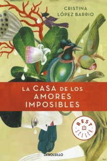 Portada del libro La casa de los amores imposibles - ISBN: 9788499894775