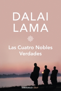 Portada del libro Las cuatro nobles verdades - ISBN: 9788499896717