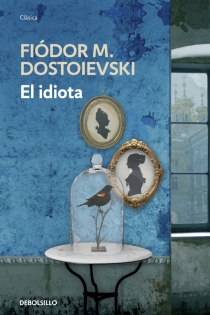 Portada del libro El idiota - ISBN: 9788499899725