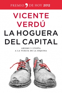 Portada del libro La hoguera del capital - ISBN: 9788499980980