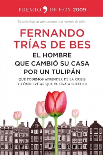 Portada del libro: El hombre que cambió su casa por un tulipán