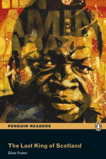 Portada del libro: Penguin Readers 3: The Last King of Scotland Book and MP3 Pack